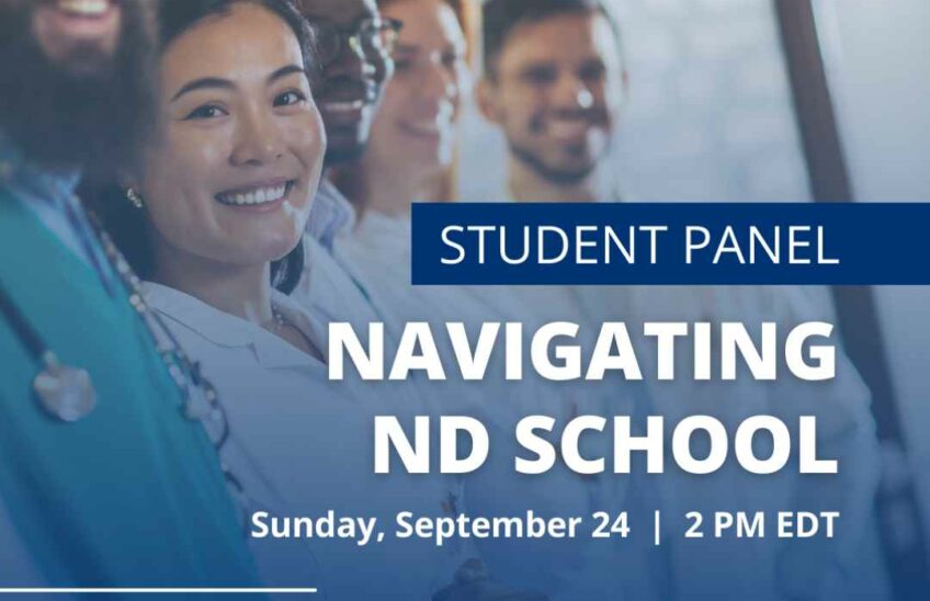 A goup of naturopathic doctors looking out at you. Text overlay says that the Navigating ND School Student Panel is taking place on Sunday, September 24 at 2pm EDT.